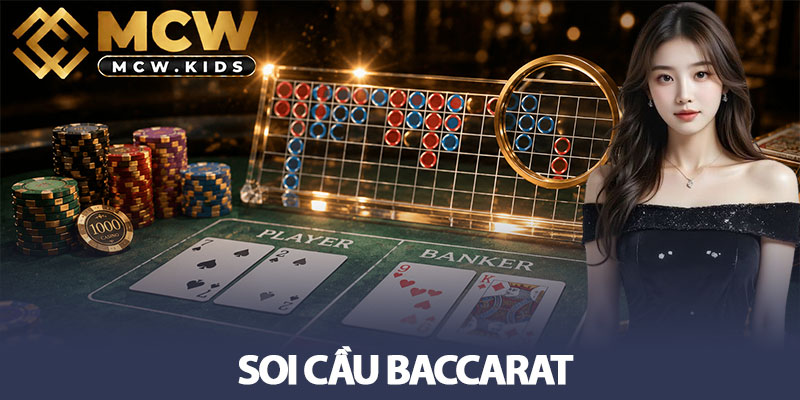 Soi cầu Baccarat - 5 phương pháp người chơi không nên bỏ qua 7 Soi cầu Baccarat - 5 phương pháp người chơi không nên bỏ qua